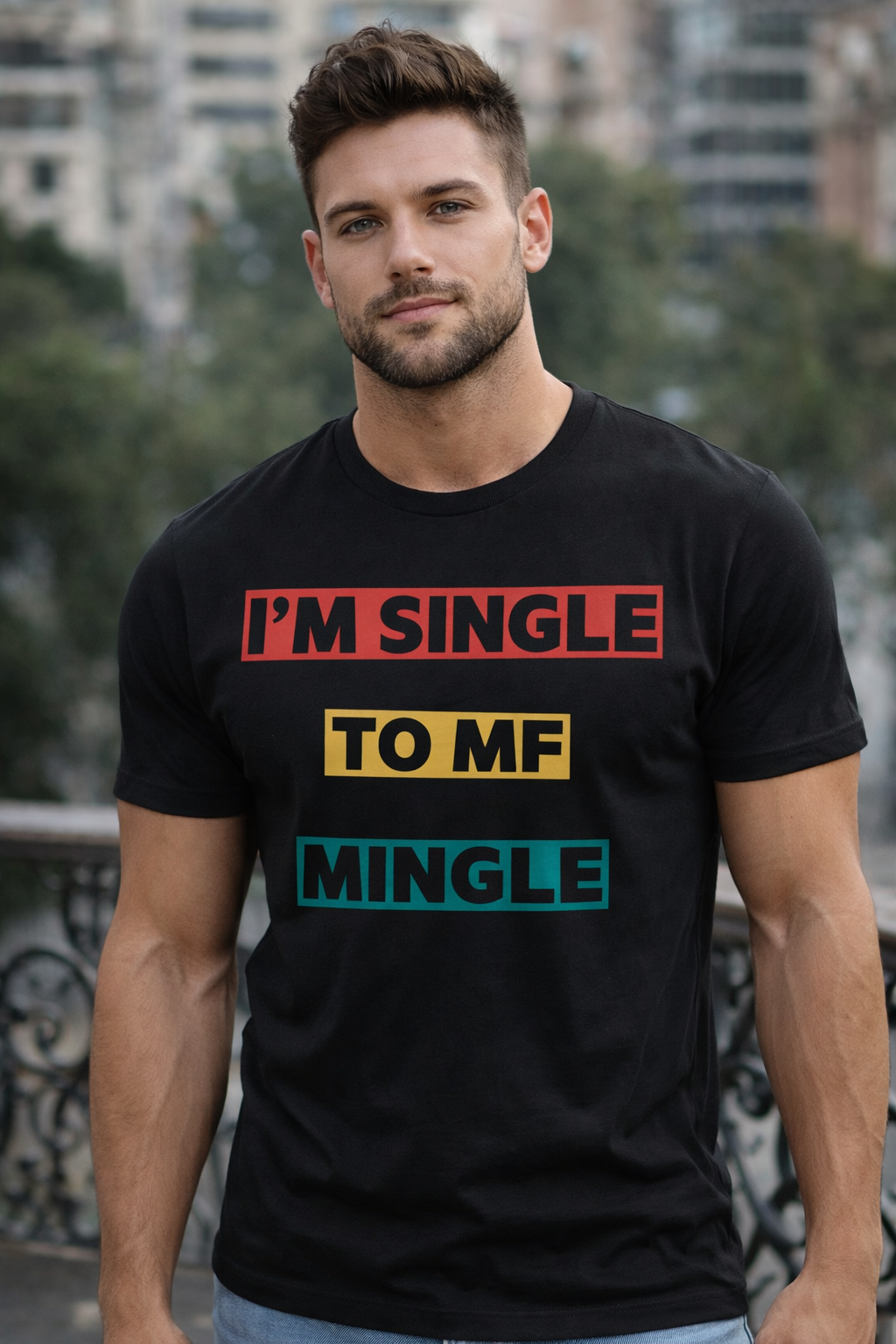 I’m Single To Me Mingle T-Shirt – Fun Single Life Graphic Tee